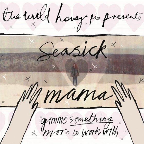 Friday First: Seasick Mama's Cheeky “Gimme Something More To Work With."