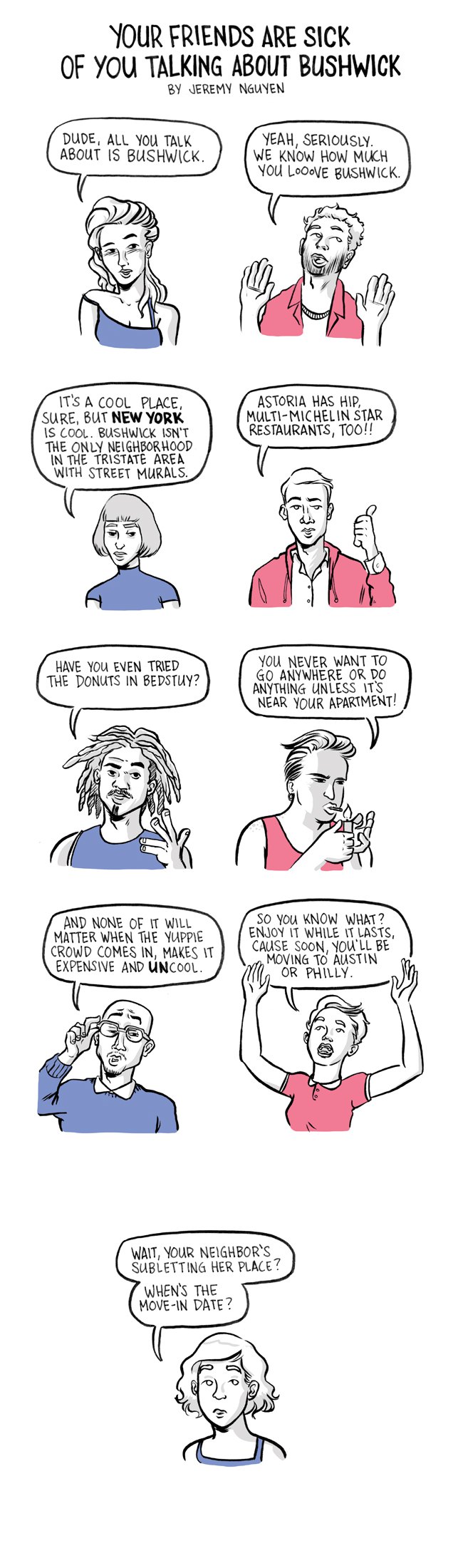 Your Friends Are Sick of You Talking about Bushwick: a comic by Jeremy Nguyen