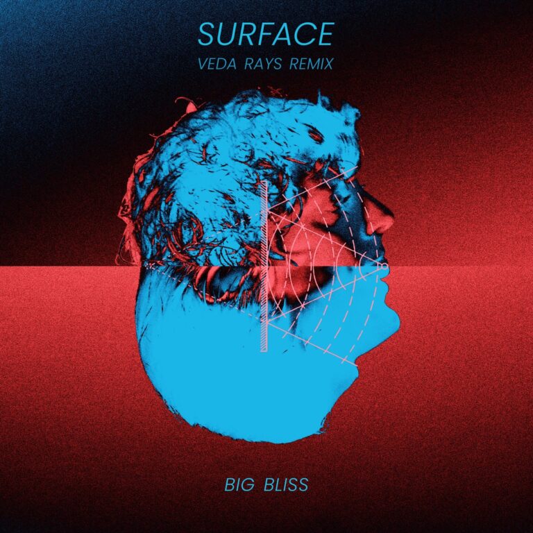 PREMIERE: Big Bliss Drops Veda Rays Remix Of “Surface”