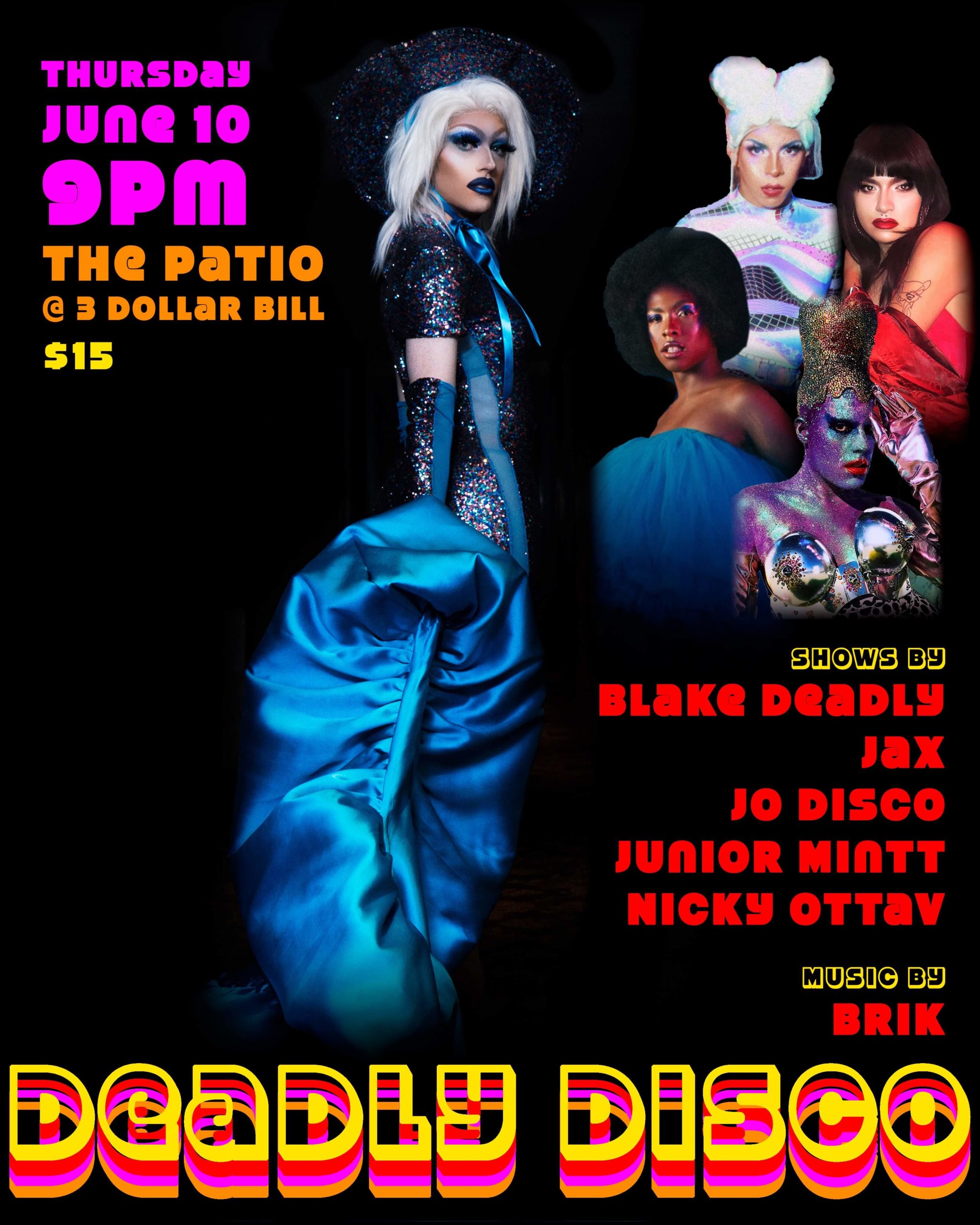 Flyer for Deadly Disco at 3 Dollar Bill.