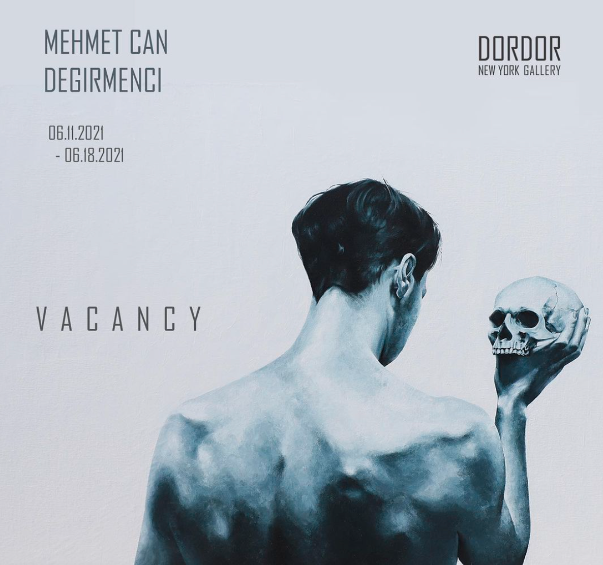 Flyer for Mehmet Can Degirmenci's solo show at DorDor Gallery.
