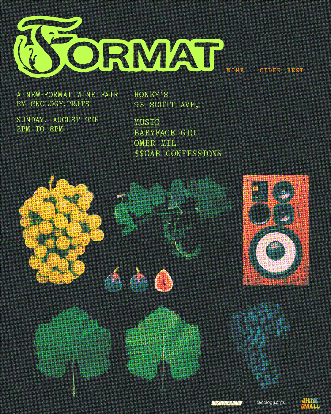 Event flyer for FORMAT wine and cider fest at Honey's, 93 Scott Ave, on Sunday, August 9, listing music by Babyface Gio, Omer Mil and $$Cab Confessions, with grape, fig and speaker artwork on a dark background